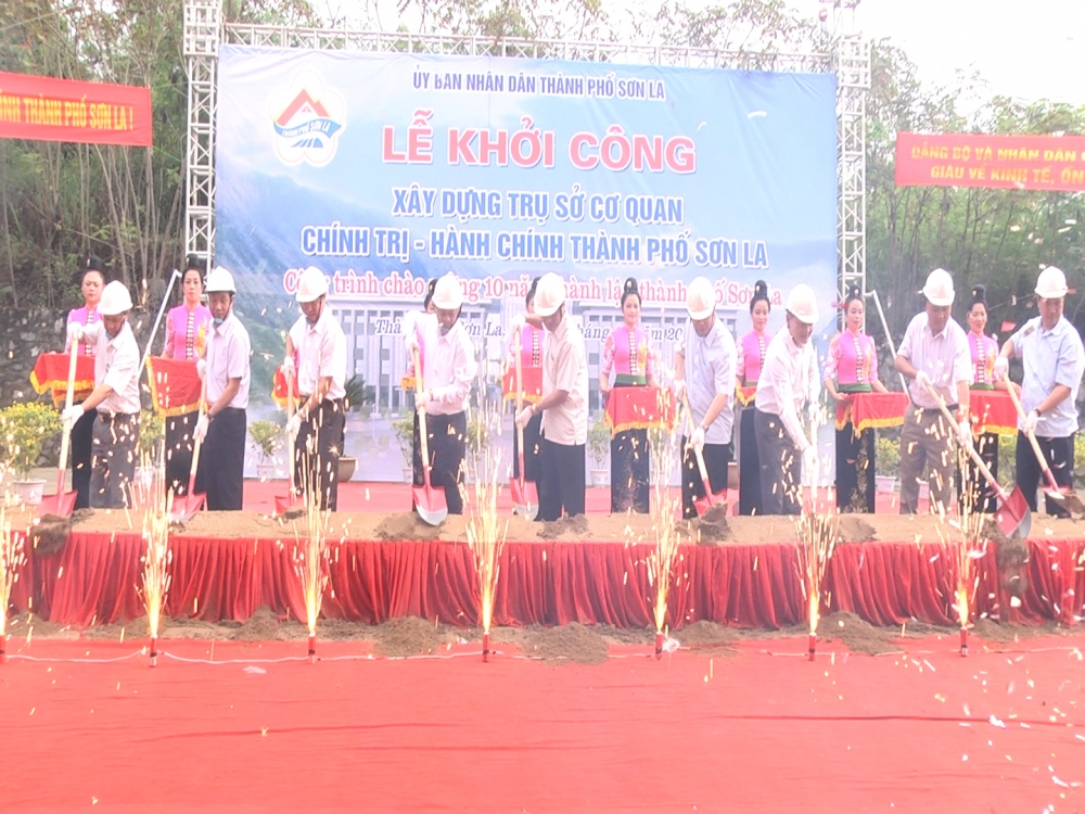 Khởi công xây dựng trụ sở cơ quan chính trị - hành chính thành phố Sơn La